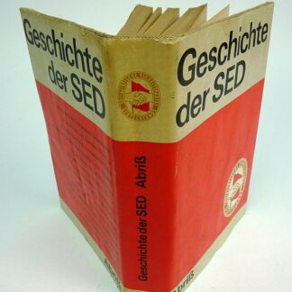 DDR boek Geschichte de SED (Sozialistische Einheitspartei Deutschlands) 1978